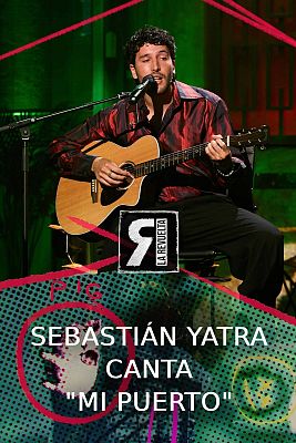 La Revuelta - Sebastián Yatra canta "Mi puerto"