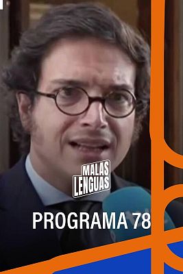 Malas lenguas - Programa 78