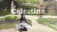 Ficción sonora - 'La Celestina' de Fernando de Rojas - 09/07/25 (vídeo)