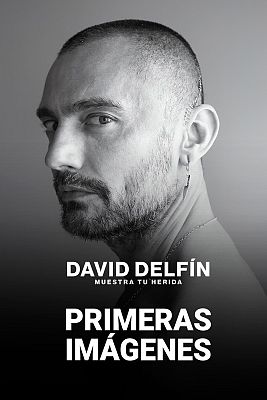 David Delfín. Muestra tu herida - Primeras imágenes de 'David Delfín. Muestra tu herida'