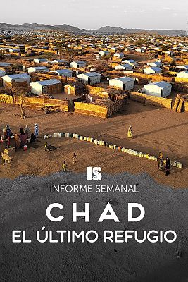 Informe Semanal - Chad, el último refugio