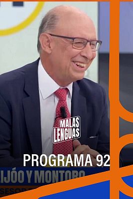 Malas lenguas - Programa 92
