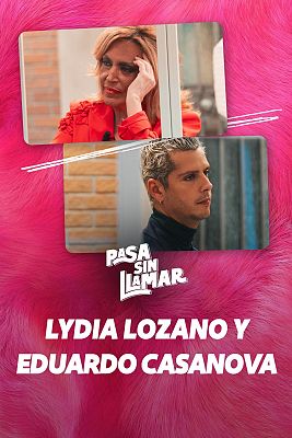 Programa 7: Haters y romper lo establecido con Lydia Lozano y Eduardo Casanova