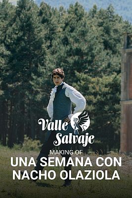 Valle Salvaje - Una semana en el rodaje con Nacho Olaizola, que interpreta a Julio