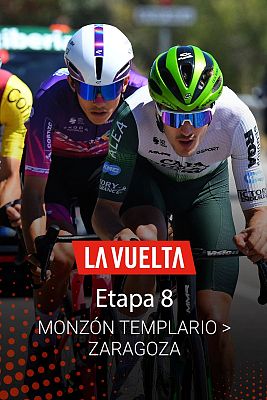 Vuelta ciclista a España - 8ª etapa: Monzón Templario - Zaragoza