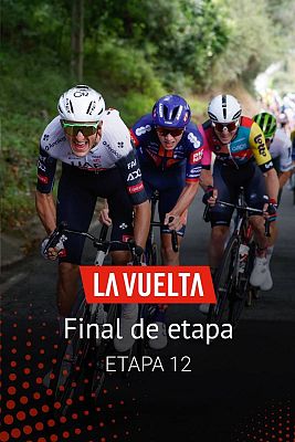 Vuelta ciclista a España - La Vuelta 2025: Final de la etapa 12