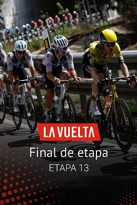 Vuelta ciclista a España - La Vuelta 2025: Final de la etapa 13