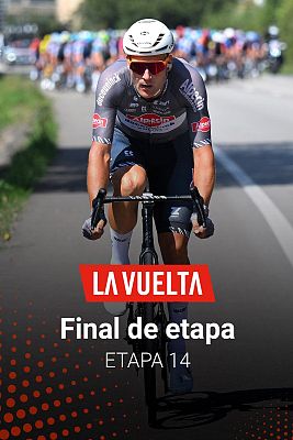 Vuelta ciclista a España - La Vuelta 2025: Final de la etapa 14