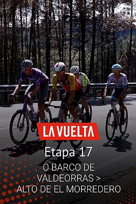 Vuelta ciclista a España - 17ª etapa: O Barco de Valdeorras - Alto de El Morredero