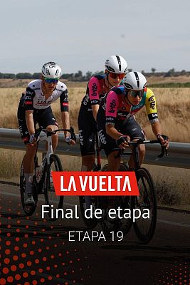 Vuelta ciclista a España - La Vuelta 2025: Final de la etapa 19