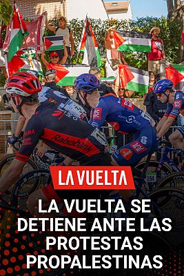 Fin de semana 24h - El pelotón de la Vuelta se detiene ante las protestas propalestinas en Madrid