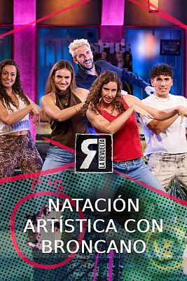 Las campeonas de natación hacen bailar a Broncano