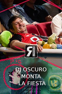DJ Oscuro monta la fiesta