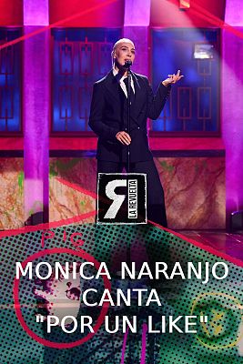 Mónica Naranjo canta "Por un like"