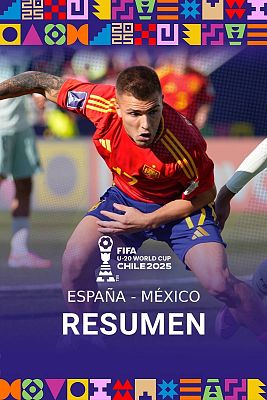 Fútbol - Mundial sub-20 | Mejores momentos España - México