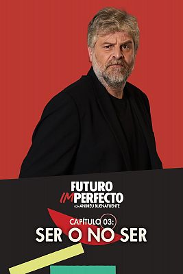 Programa 3: Ser o no ser