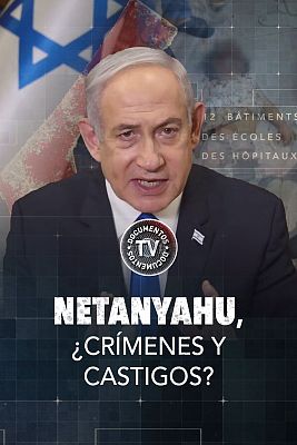 Netanyahu, crmenes y castigos?