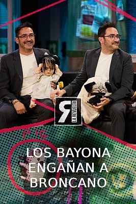 La Revuelta - Los gemelos Bayona trolean a Broncano