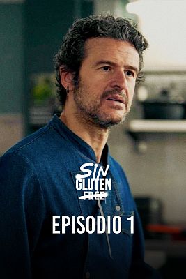 Sin Gluten - Episodio 1