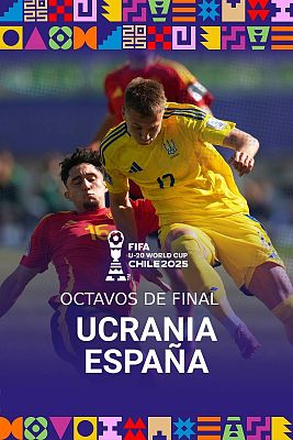 Fútbol - Campeonato del Mundo Sub-20. 1/8 Final: Ucrania - España
