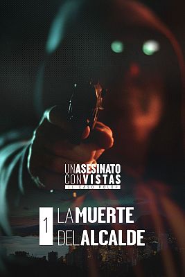 Un asesinato con vistas - La muerte del alcalde