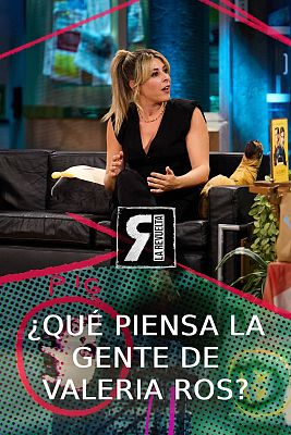 La Revuelta - ¿Qué piensa la gente de Valeria Ros?