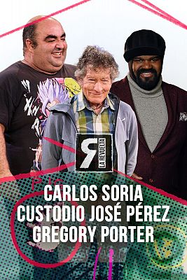 Carlos Soria, Custodio Prez y Gregory Porter
