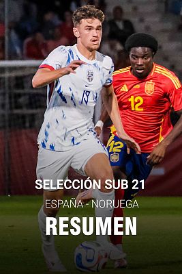 Resumen del partido amistoso Espaa sub 21 - Noruega sub 21