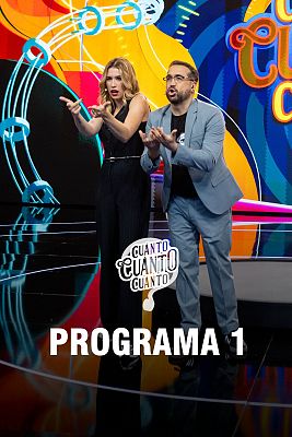 Cuánto, cuánto, cuánto - Programa 1