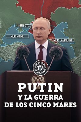 Putin y la guerra de los cinco mares