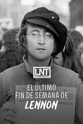 El ltimo fin de semana de John Lennon