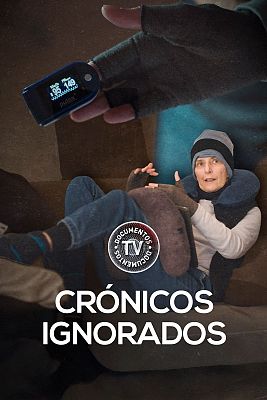 Documentos TV - Crónicos ignorados