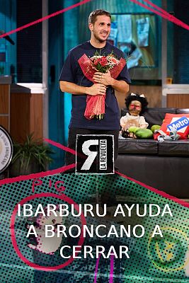 La Revuelta - Ibarburu ayuda a Broncano a despedir el programa