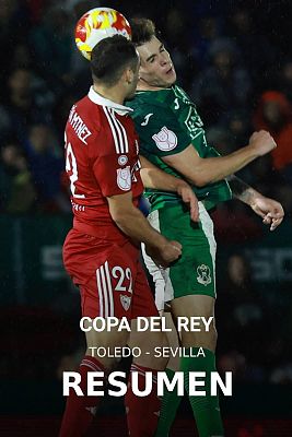 Copa del Rey - Resumen y goles del Toledo - Sevilla de Primera Ronda de la Copa del Rey