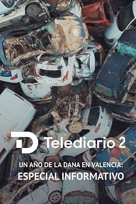 Telediario 2 - Especial TD2 - Primer aniversario DANA