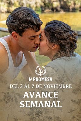 La promesa - La Promesa: Avance semanal del 3 al 7 de noviembre