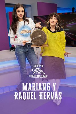 Entrevista d'Or con Miguel Maldonado - Mariang y Raquel Hervás