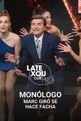Late Xou con Marc Giró - Marc Giró se nos hace “facha”