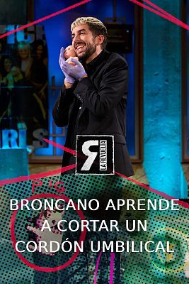 La Revuelta - Broncano aprende a asistir un parto