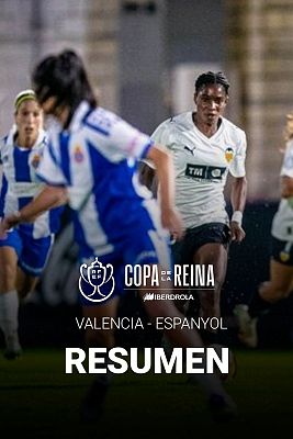 Fútbol - Copa de la Reina | Resumen de la tercera ronda Valencia - Espanyol