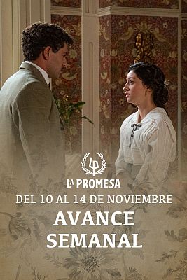 La promesa - La Promesa: Avance semanal del 10 al 14 de noviembre