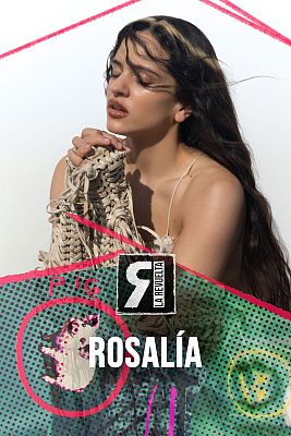 La Revuelta - Rosalía