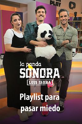 La panda sonora con Luis Fabra - Playlist para pasar miedo
