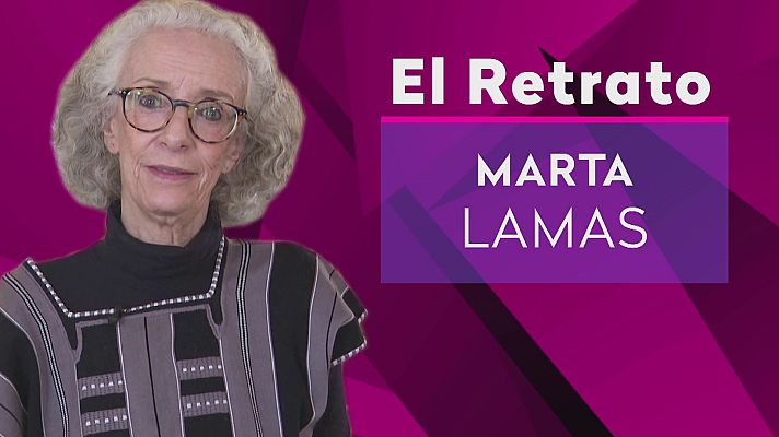 Objetivo igualdad - El Retrato: Marta Lamas
