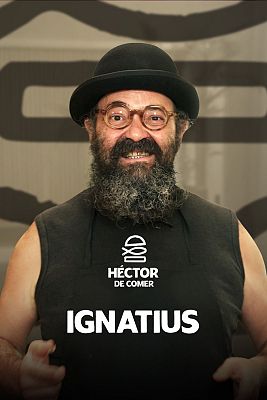 Héctor de comer - Ignatius