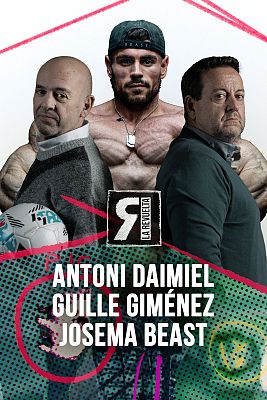 La Revuelta - Josema Beast, Antoni Daimiel y Guille Giménez