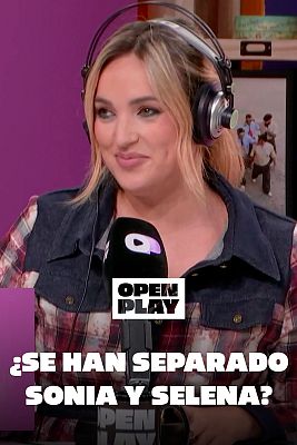 Open Play - Riescoexclusiva: ¿Se han separado Sonia y Selena?