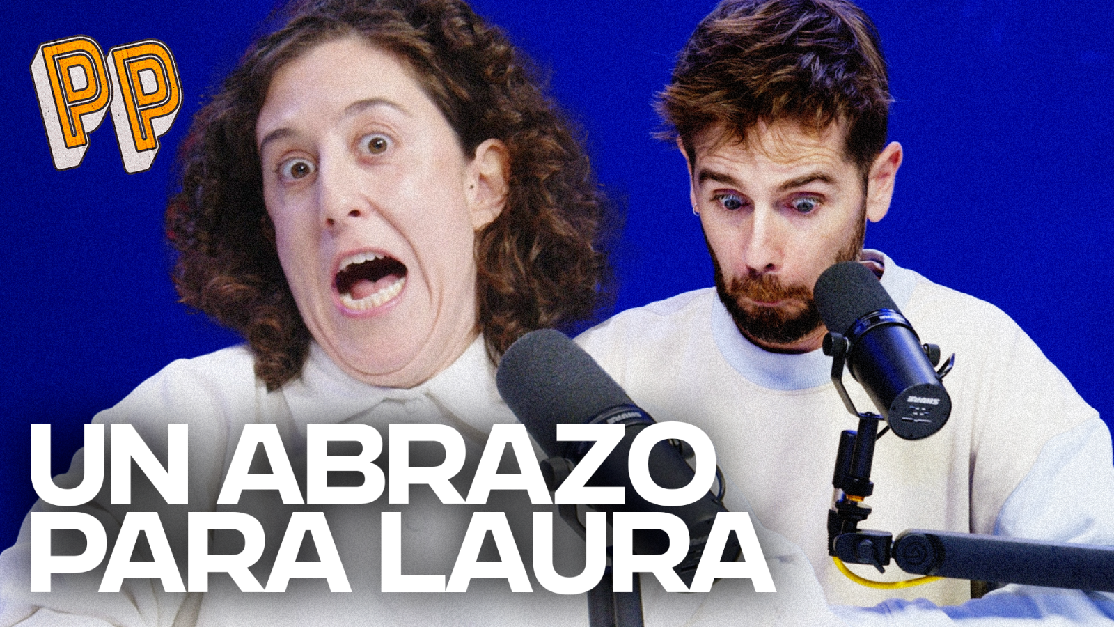 Podcast, el podcast - Temporada 2 - Un abrazo para Laura | Ver