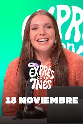 Exprés con Inés - Exprés con Inés - 18/11/2025