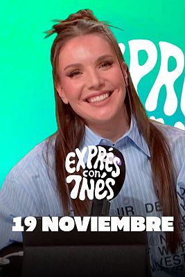 Exprés con Inés - Exprés con Inés - 19/11/2025